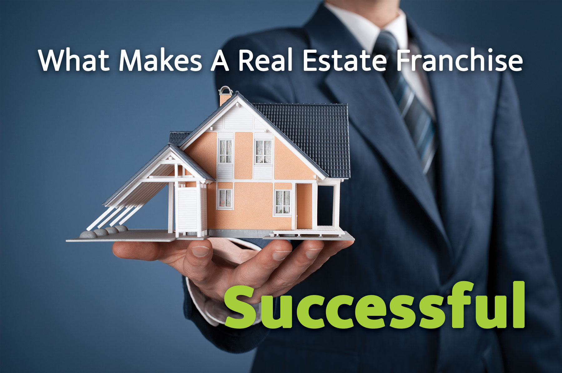 a successful real estate franchise